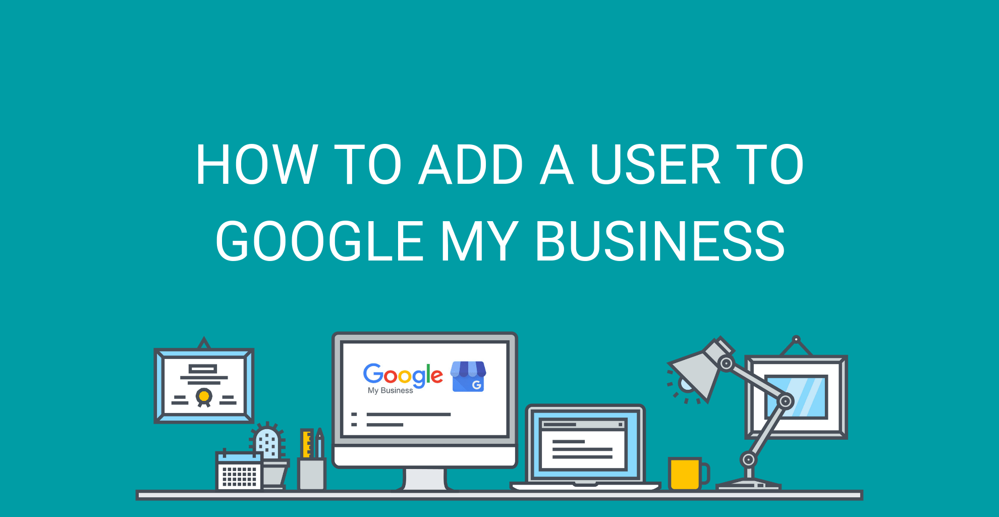 Google My Business Add A User