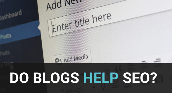 Do blogs help SEO?